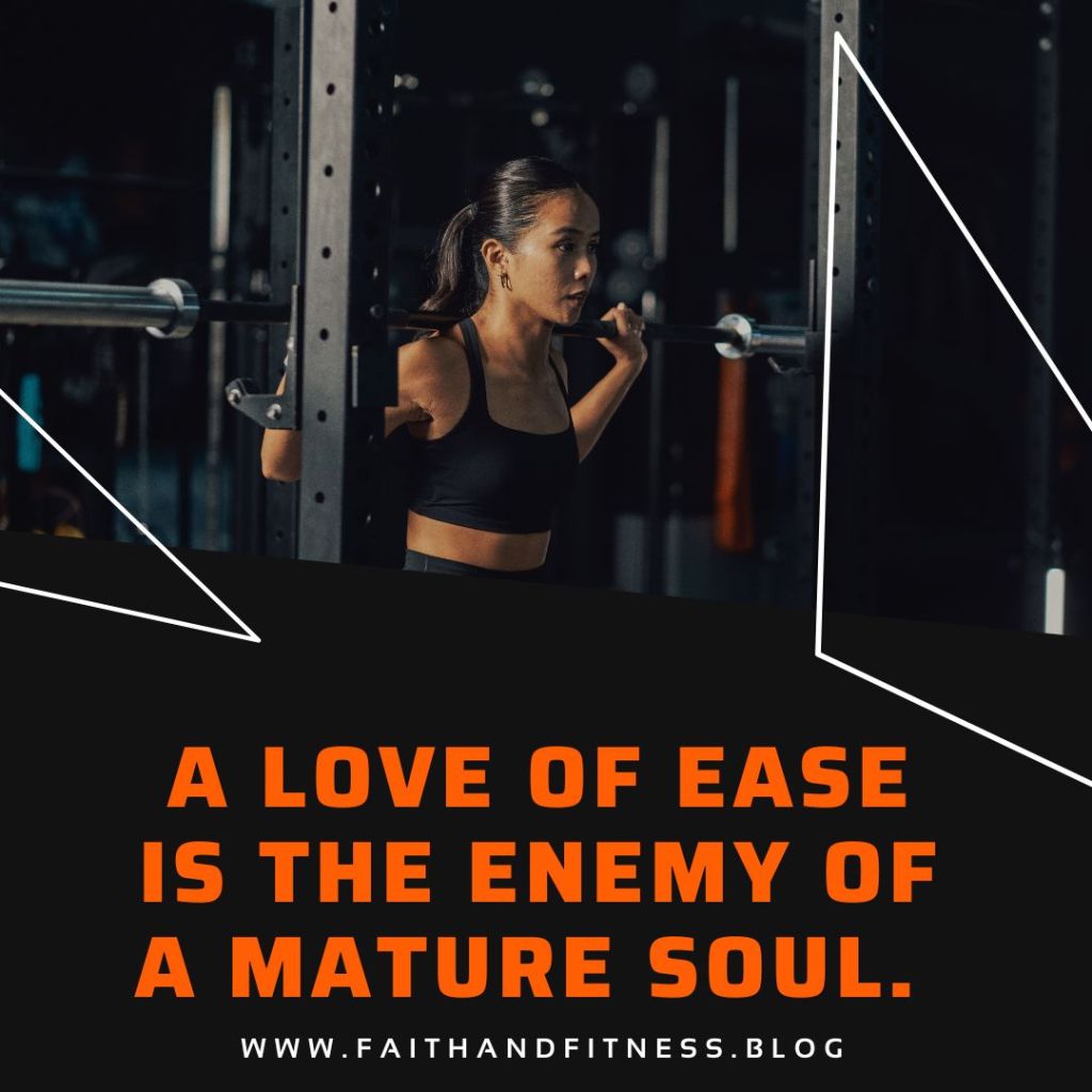 Quote by Bruce Coleman: "A love of ease is the enemy of a mature soul."
